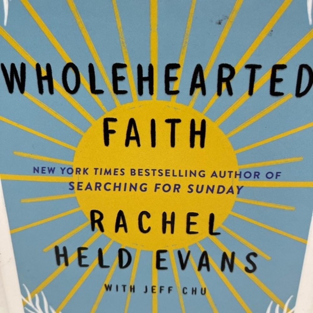 Wholehearted Faith Book by Rachel Held Evans